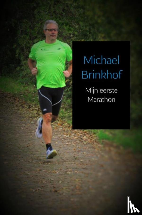 Brinkhof, Michael - Mijn eerste marathon