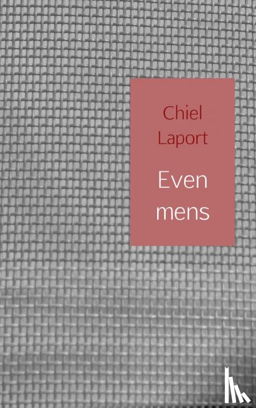 Laport, Chiel - Even mens