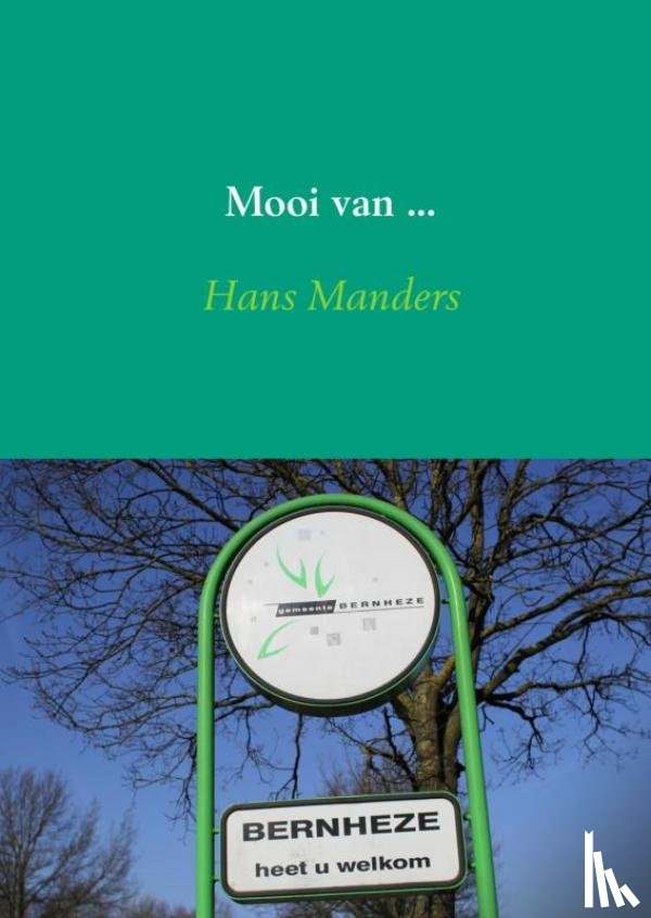 Manders, Hans - Mooi van ...