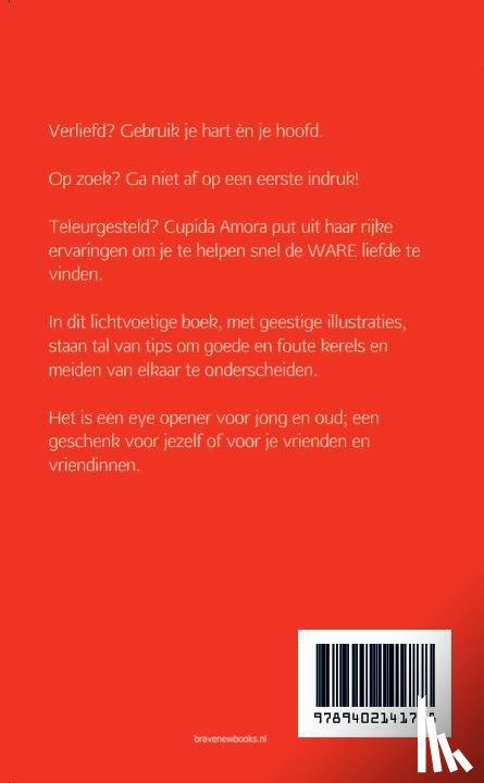 Amora, Cupida - Hoe word jij verliefd op de ware?