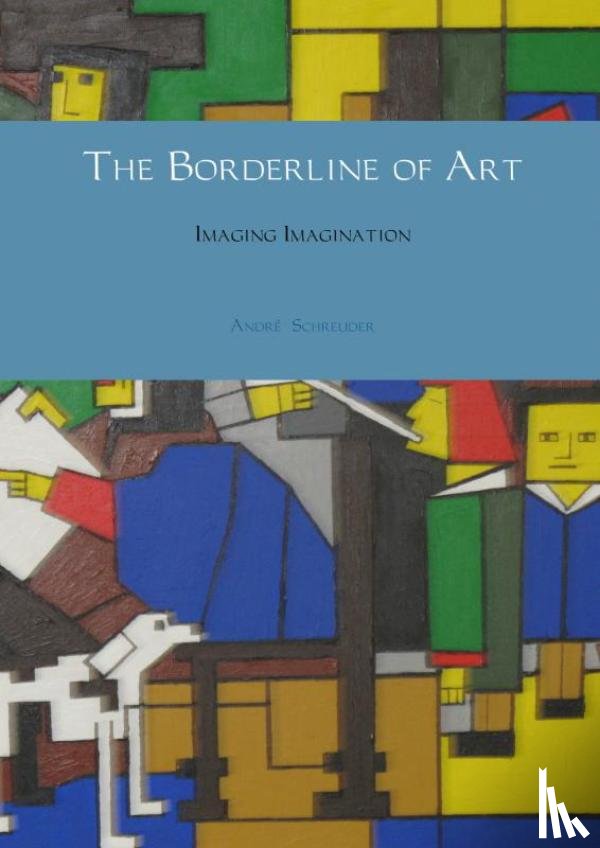 Schreuder, André - The borderline of art