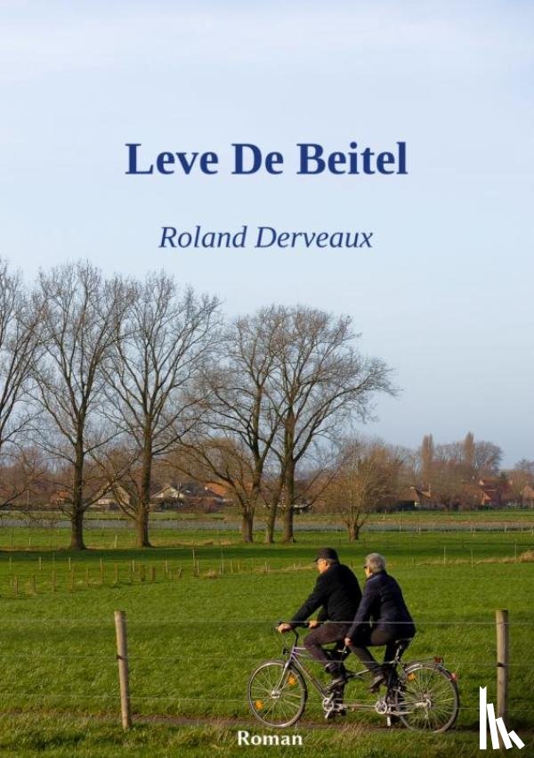 Derveaux, Roland - Leve de beitel