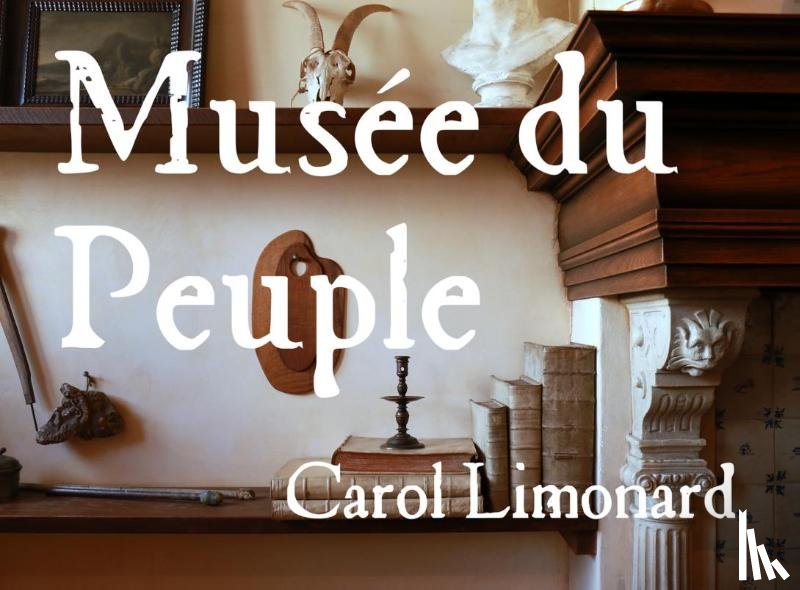 Limonard, Carolus - Musée du Peuple