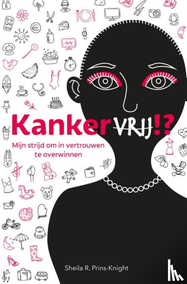 Prins-Knight, Sheila R. - Kankervrij!?