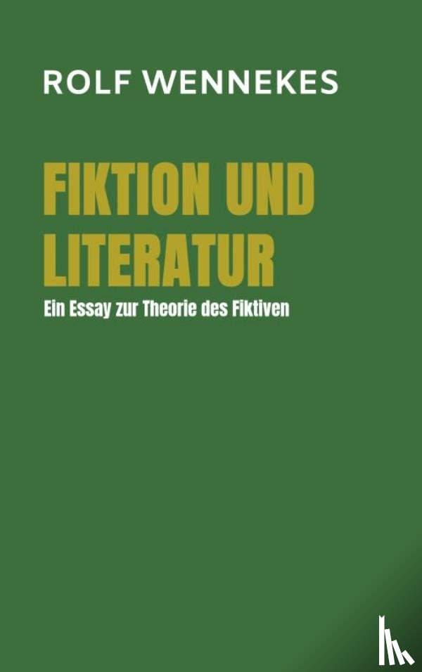 Wennekes, Rolf - Fiktion und Literatur