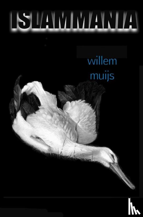 Muijs, Willem - Islammania