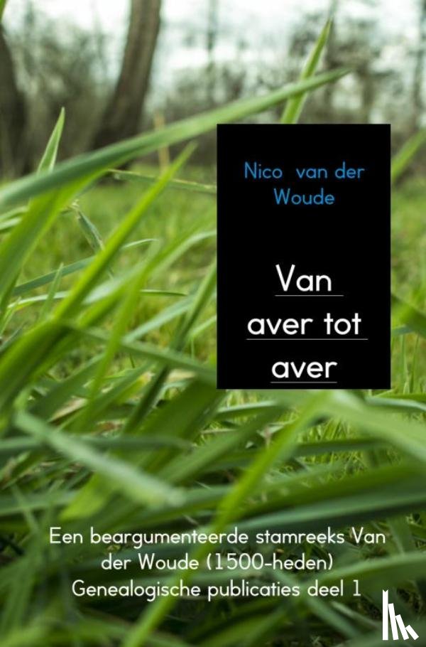 Woude, Nico van der - Van aver tot aver