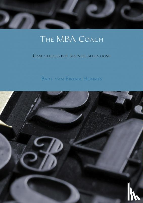 van Eikema Hommes, Bart - The MBA Coach