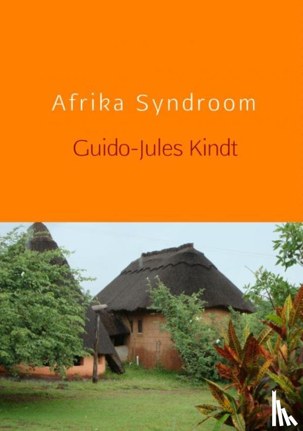 Kindt, Guido-Jules - Afrika Syndroom