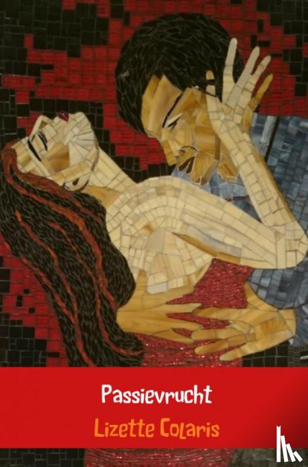Colaris, Lizette - Passievrucht