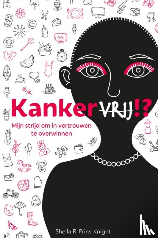 Prins-Knight, Sheila R. - Kankervrij!?