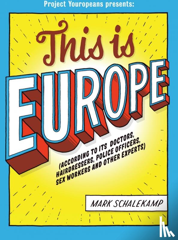 Schalekamp, Mark - This is Europe