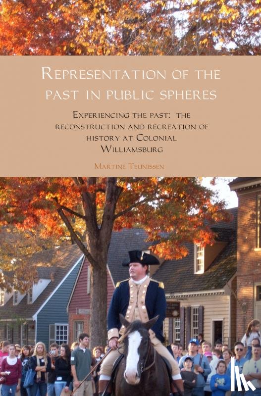 Teunissen, Martine - Representation of the past in public spheres