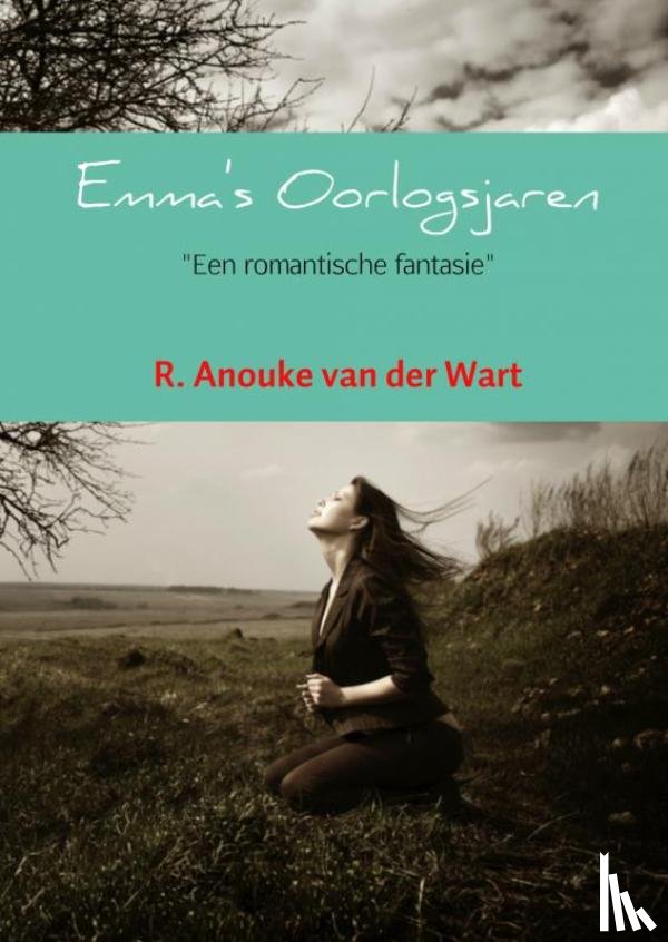 Wart, R. Anouke van der - Emma's Oorlogsjaren