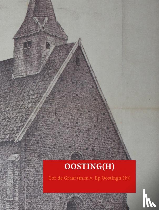 (m.m.v. Ep Oostingh (†)), Cor de Graaf - OOSTING(H)
