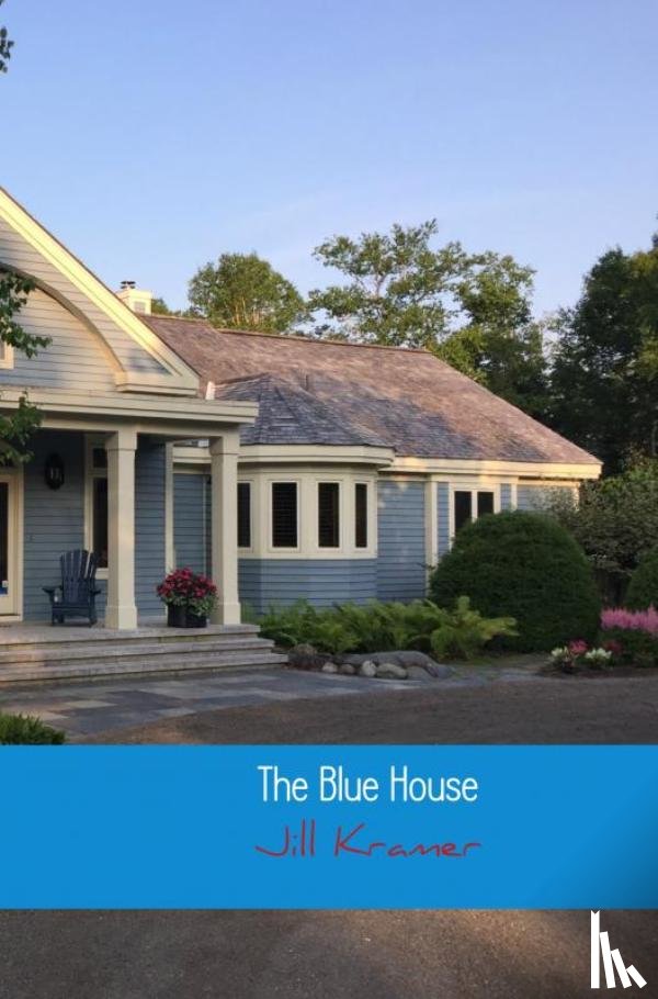 Kramer, Jill - The blue house