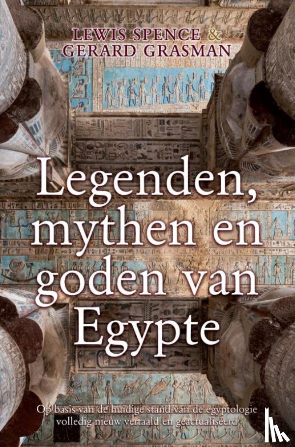 Grasman, Gerard, Spence, Lewis - Legenden, mythen en goden van Egypte