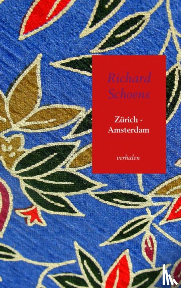 Schoens, Richard - Zürich - Amsterdam