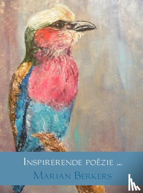 Berkers, Marian - Inspirerende poëzie...