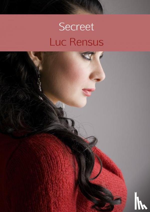 Rensus, Luc - Secreet