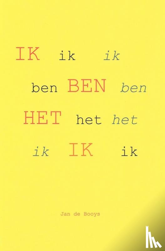 Booys, Jan de - Ik ben het ik