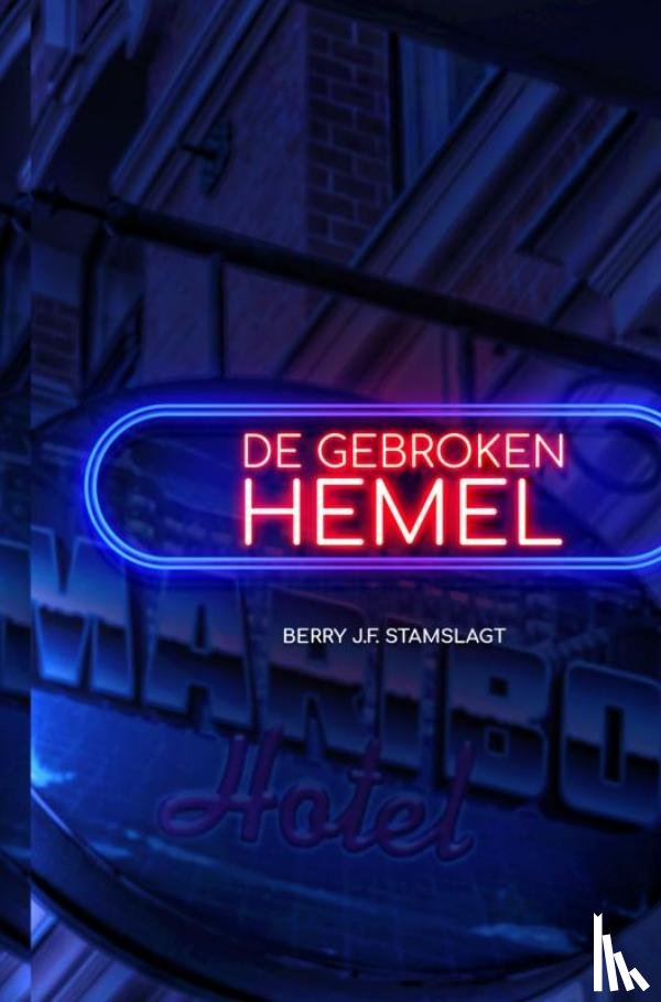 Stamslagt, Berry J.F. - De gebroken hemel