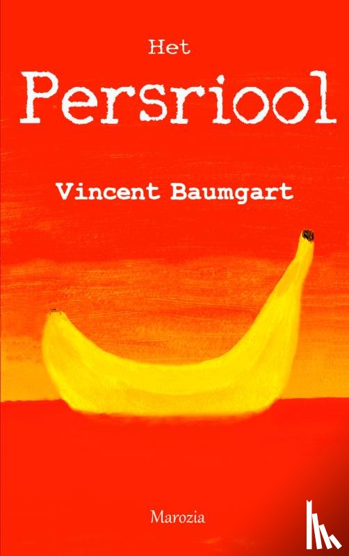 Baumgart, Vincent - Het persriool