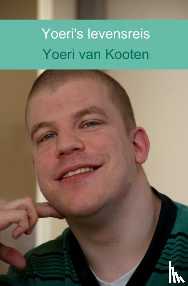 Kooten, Yoeri van - Yoeri's levensreis