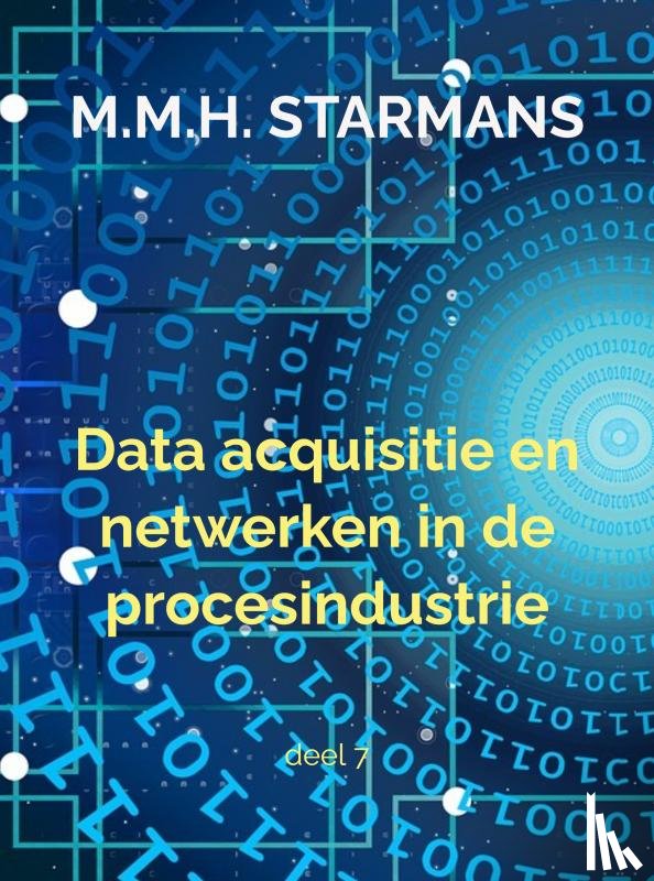 Starmans, M.M.H. - DATA ACQUISITIE EN NETWERKEN IN DE