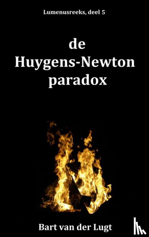 Lugt, Bart van der - de Huygens-Newton paradox