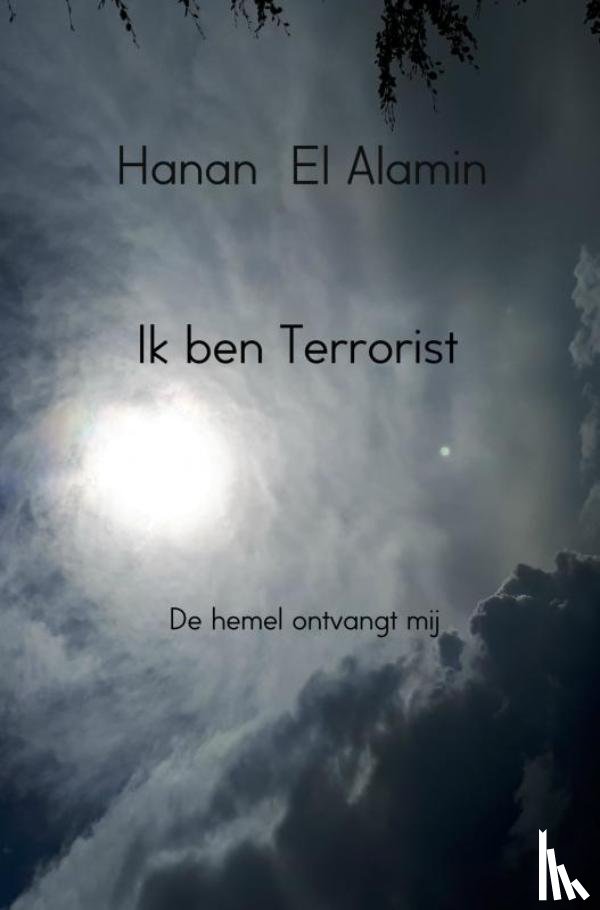 El Alamin, Hanan - Ik ben Terrorist