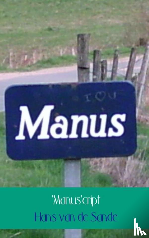 Sande, Hans van de - 'Manus'cript