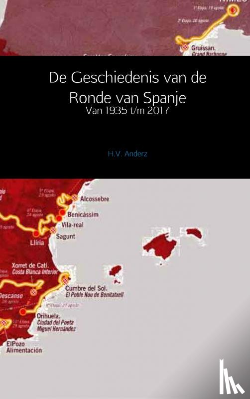Anderz, H.V. - De geschiedenis van de Ronde van Spanje