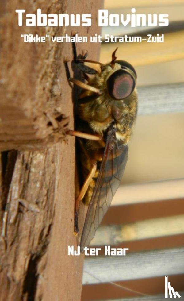 Haar, N.J. ter - Tabanus Bovinus
