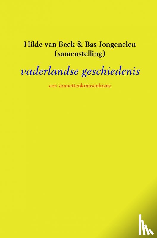 (samenstelling), Hilde van Beek & Bas Jongenelen - vaderlandse geschiedenis