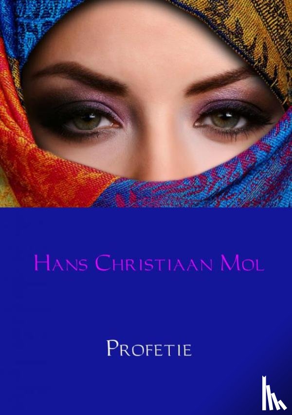 Mol, Hans Christiaan - Profetie