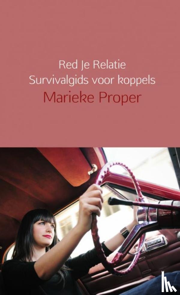 Proper, Marieke - Red Je Relatie Survivalgids voor koppels