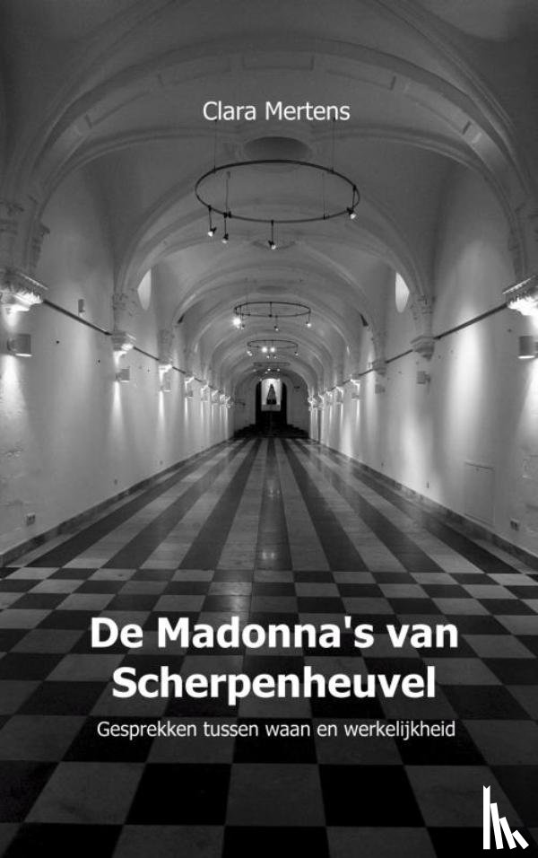 Mertens, Clara - De Madonna's van Scherpenheuvel