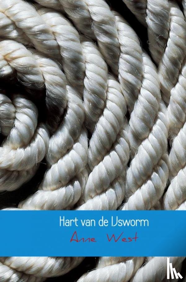 West, Anne - Hart van de IJsworm