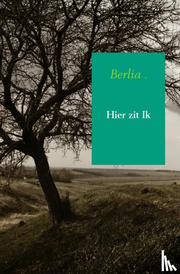 Berlia - Hier zit Ik