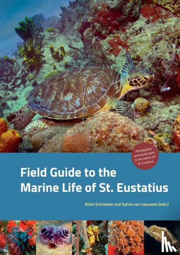 Schrieken, Niels - Field Guide to the Marine Life of St. Eustatius