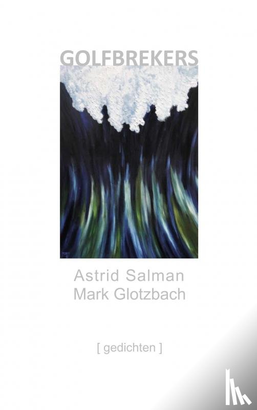 Mark Glotzbach, Astrid Salman - Golfbrekers