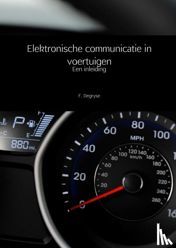 Degryse, F. - Elektronische communicatie in voertuigen