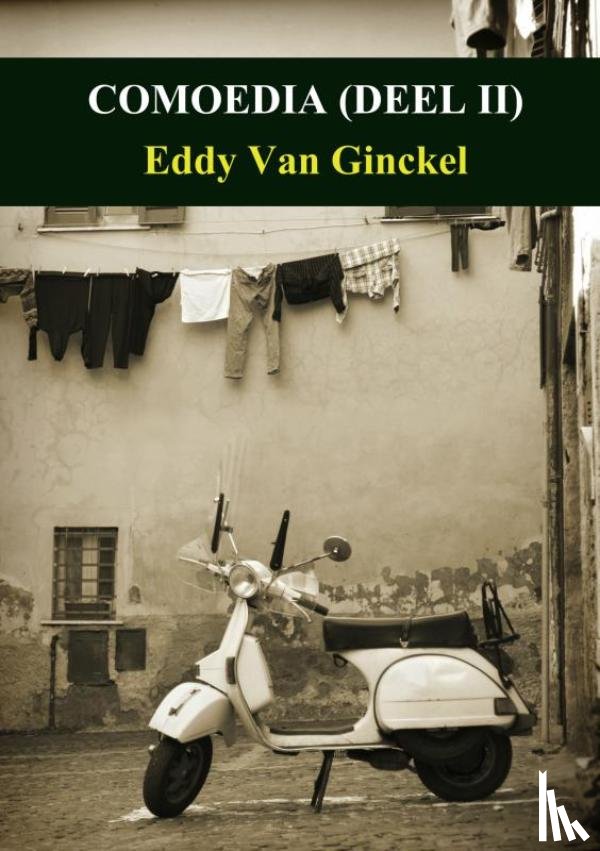 Van Ginckel, Eddy - Comoedia deel ii