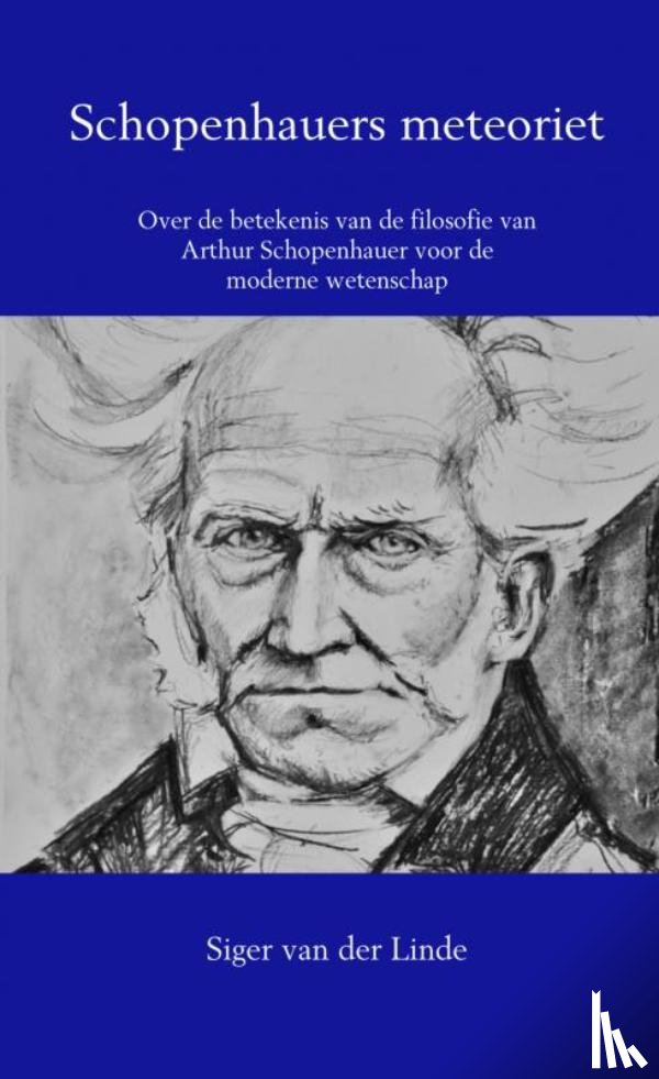 Van der Linde, Siger - Schopenhauers meteoriet