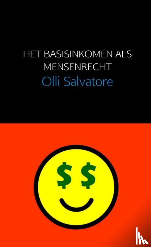Salvatore, Olli - Het basisinkomen als mensenrecht