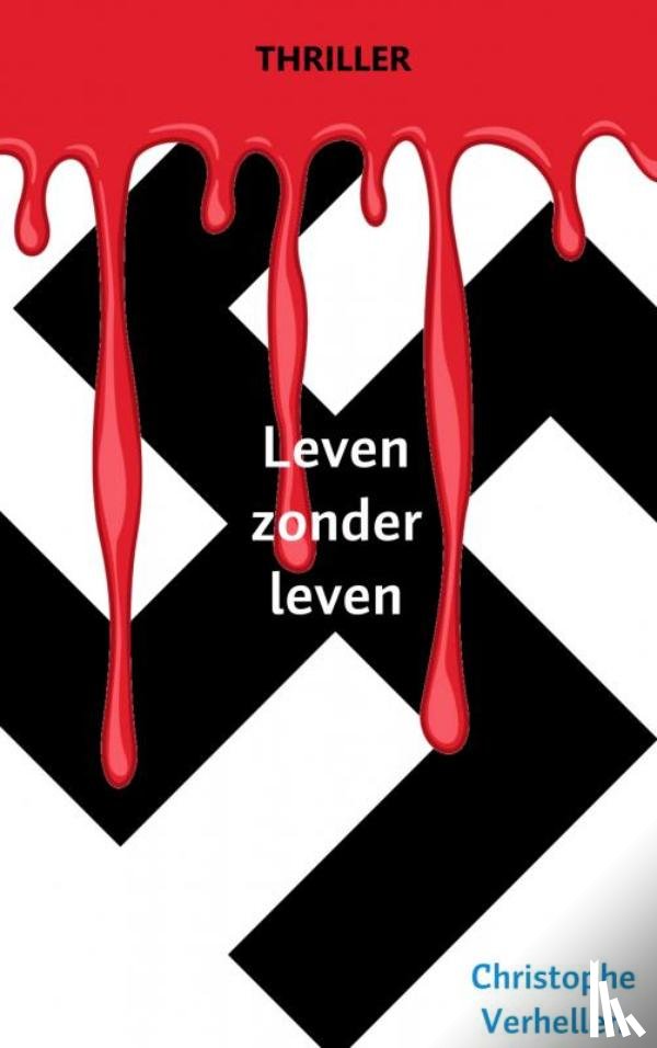 Verhellen, Christophe - Leven zonder leven