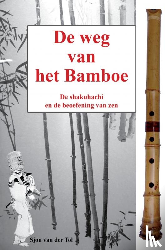 van der Tol, Sjon - De weg van het bamboe