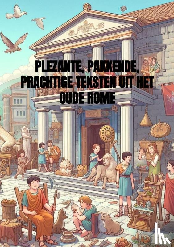 Coronalis, Ls - Plezante, pakkende, prachtige teksten uit het oude Rome