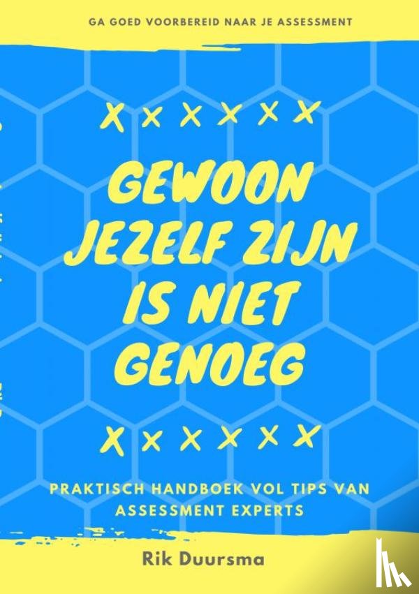 Duursma, Rik - Gewoon jezelf zijn is niet genoeg